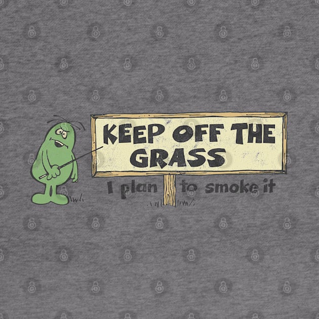 Keep Off The Grass 70s Retro Design by CultOfRomance